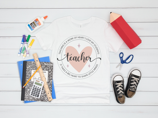 Teaching is a work of Heart....T-Shirt