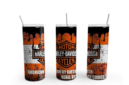 Harley Davidson 20oz Tumbler / Father's Day / Dad "American by Birth, Rebel by Choice"