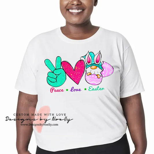 Peace, Love, Easter T-Shirt